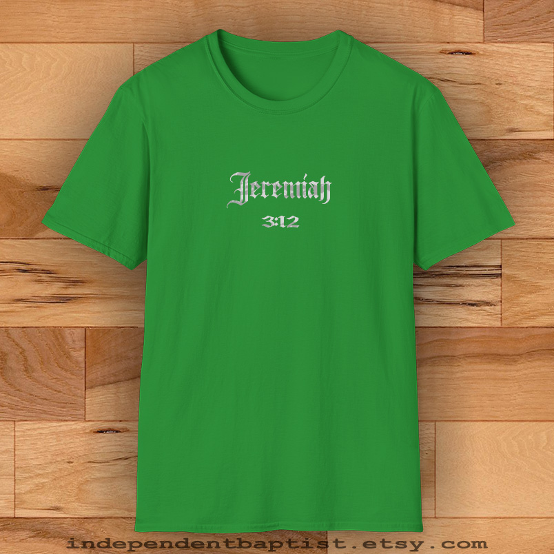 Mens Bible Verse T Shirt Jeremiah 3:12
